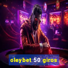 oleybet 50 giros